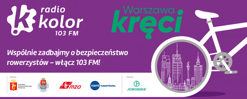 Radio Kolor z nową kampanią edukacyjną "Warszawa kręci"