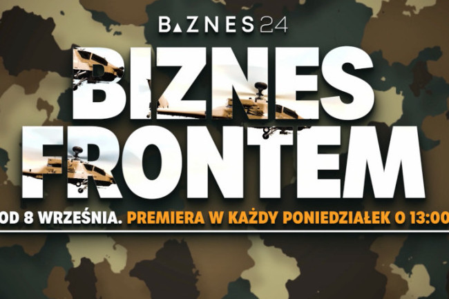 Biznes24 wprowadza do ramówki program o przemyśle zbrojeniowym