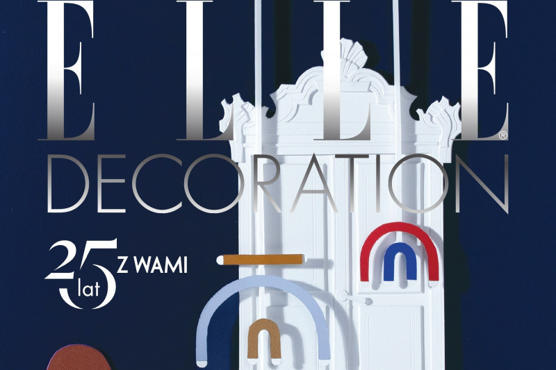 "Elle Decoration" świętuje 25 lat na polskim rynku. W sprzedaży jubileuszowe wydanie