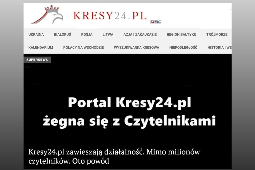 Serwis Kresy24.pl zawiesza działalność. Powodem niska dotacja od Senatu RP