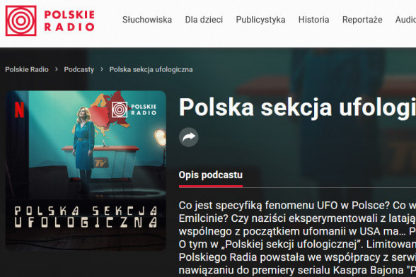 Polskie Radio i Netflix z podcastem "Polska sekcja ufologiczna"